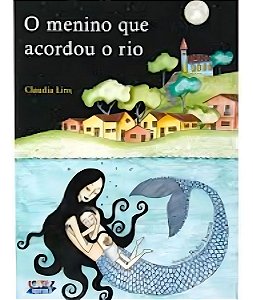 Menino Que Acordou o Rio, O