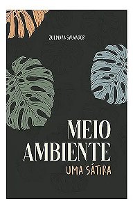 Meio Ambiente - Uma Sátira