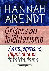 Origens Do Totalitarismo