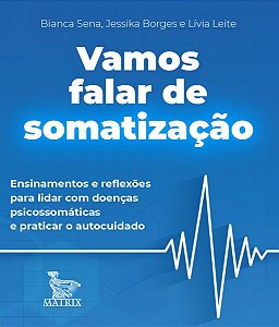 Vamos Falar De Somatização