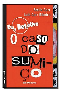 Eu, Detetive 1 - o Caso do Sumiço