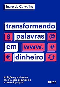 Transformando Palavras em Dinheiro