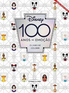 Disney 100 Anos de Emoção - O Livro de Colorir
