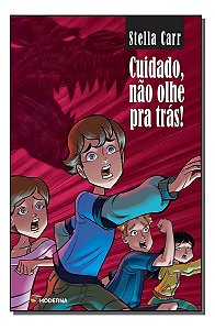 Cuidado, Nao Olha Pra Tras