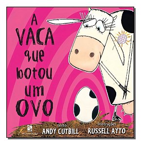 a Vaca Que Botou Um Ovo