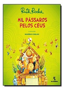 Mil Pássaros Pelos Céus
