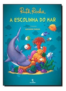 Escolinha do Mar, A