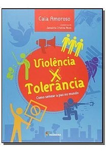 Violência x Tolerância