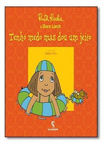 Tenho Medo Mas Dou Um Jeito