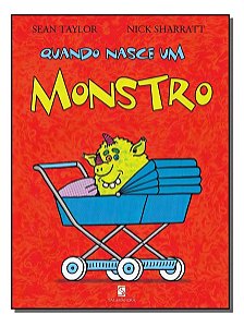 Quando Nasce Um Monstro