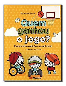 Quem Ganhou o Jogo? - Explorando a Adição e a Subtração