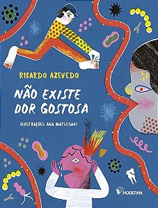 Não Existe Dor Gostosa