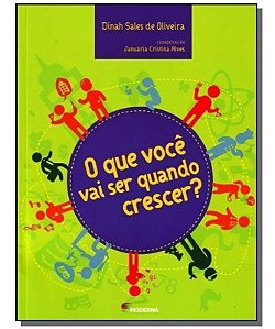o Que Você Vai Ser Quando Crescer?
