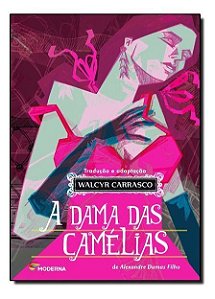 Dama Das Camelias, a - (Moderna)