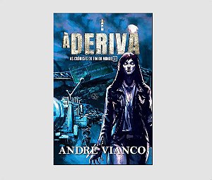 À Deriva - As crônicas do fim do mundo 2