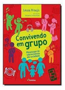Convivendo em Grupo - Almanaque de Sob. Sociedade