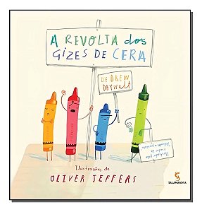 Revolta Dos Gizes De Cera, A