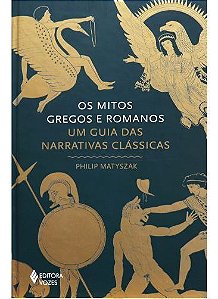 Os Mitos Gregos e Romanos
