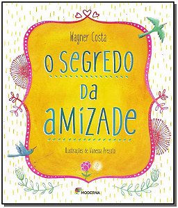 Segredo Da Amizade, O
