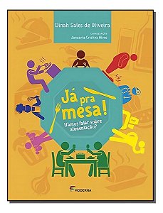 Já Pra Mesa - Vamos Falar Sobre Alimentação?