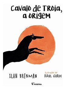 Cavalo de Troia , a Origem