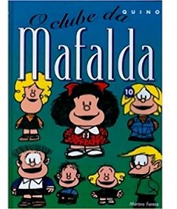 Mafalda 10 - o Clube Da Mafalda
