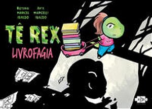 Tê Rex - Livrofagia