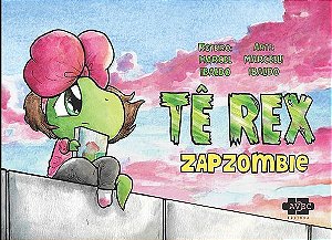 Tê Rex:zapzombie