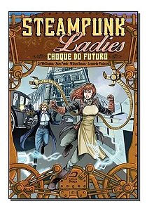 Steampunk Ladies - Choque do Futuro