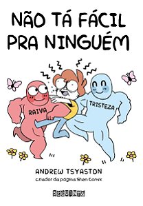 Não tá fácil pra ninguém