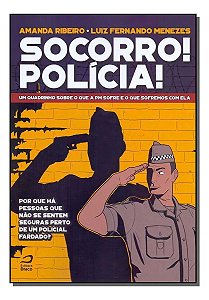 Socorro! Polícia!