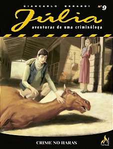Júlia Nova Série - Crime no Haras - Vol. 09
