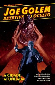 Joe Golem - Detetive Do Oculto - Vol. 03