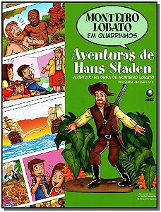 Monteiro Lobato Em Quadrinhos - Aventuras De Hans Staden