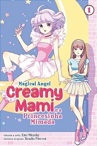 Creamy Mami: A Princesinha Mimada - Volume 1