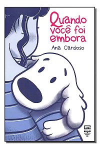 Quando você foi embora