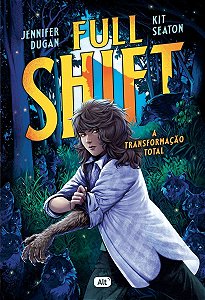 Full Shift - A Transformação Total