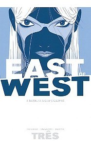 East Of West - A Batalha do Apocalipse - Vol. 03