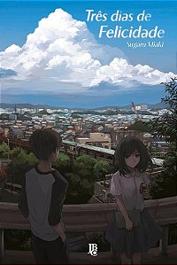 Três Dias de Felicidade