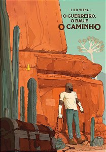 O Guerreiro, o Baú e o Caminho