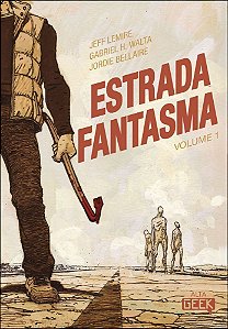 Estrada Fantasma - Vol. 01