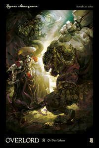 Overlord - Os Dois Líderes - Vol. 08 (Novel)