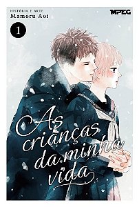 As Crianças da Minha Vida - Volume 01