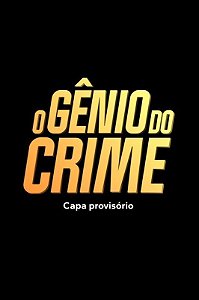 O Gênio do Crime Uma aventura da turma do gordo