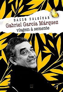 Gabriel García Márquez - Viagem à Semente