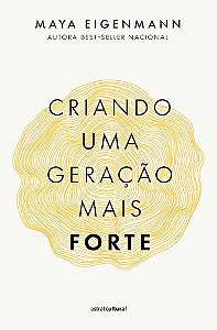 Criando Uma Geração Mais Forte