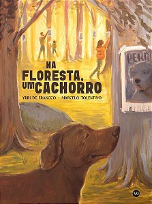Na Floresta, Um Cachorro