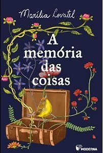 A Memória Das Coisas