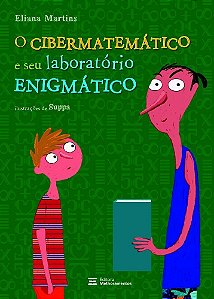 O Cibermatemático E Seu Laboratório Enigmático