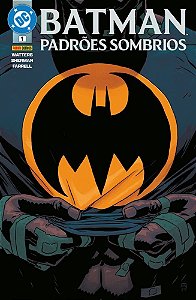 Batman: Padrões Sombrios Vol. 01
